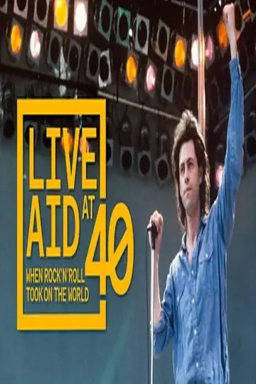 Plakat do serialu "Live Aid po 40 latach: Kiedy rock ’n’ roll podbił świat" #1605394