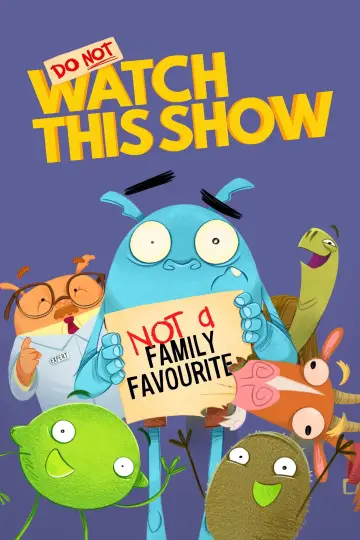 Do Not Watch This Show plakat