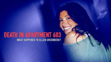 Zasłona do serialu "Śmierć w apartamencie 603: co się stało z Ellen Greenberg?" #1798360
