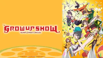 Zasłona к сериалу "GROW UP SHOW - Słoneczny Cyrk -" #1226306