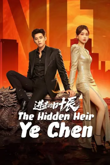 Ukryty spadkobierca Ye Chen plakat