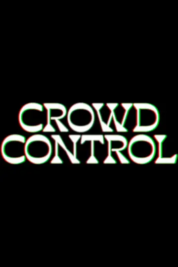 Plakat к сериалу "Crowd Control" #1442872