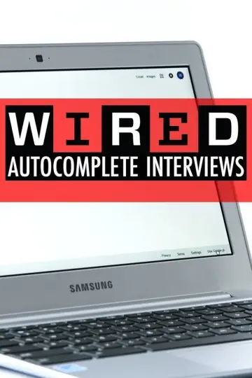 WIRED's Autocomplete Interviews plakat