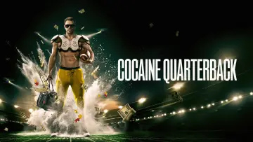 Zasłona do serialu "Cocaine Quarterback: Signal-Caller for the Cartel" #1681190