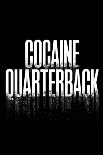 Plakat do serialu "Cocaine Quarterback: Signal-Caller for the Cartel" #1681194
