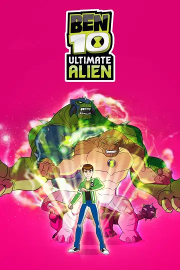 Plakat к сериалу "Ben 10: Ultimate Alien" #1336547