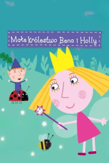 Małe królestwo Bena i Holly plakat