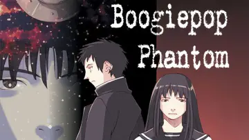 Zasłona do serialu "Boogiepop Phantom" #1688393