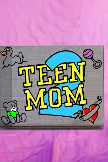 Plakat к сериалу "Teen Mom 2" #1409355