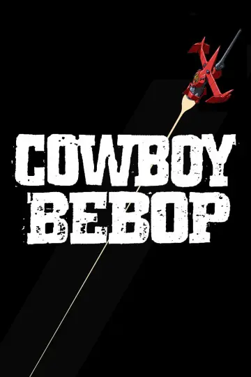 Plakat к сериалу "Kowboj Bebop" #1319201