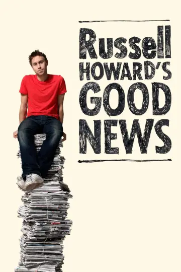 Dobre wiadomości Russella Howarda (2009–2015)