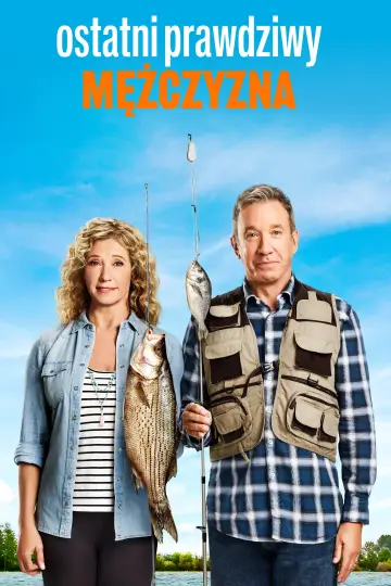 Ostatni prawdziwy mężczyzna plakat