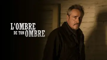 L'ombre de ton ombre plakat
