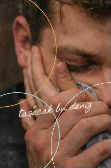 Plakat к сериалу "Taşacak Bu Deniz" #1320088