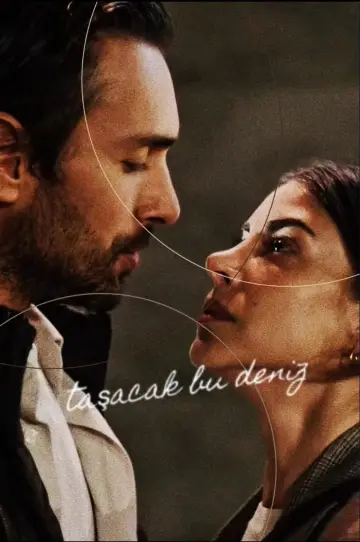 Plakat к сериалу "Taşacak Bu Deniz" #1320090