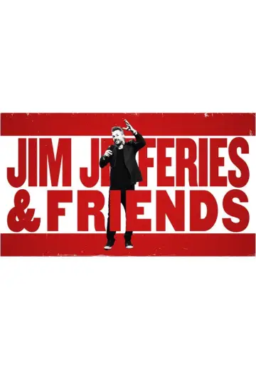 Jim Jefferies and Friends plakat