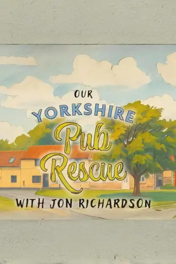 Plakat do serialu "Ratujemy puby Yorkshire z Jonem Richardsonem" #1556720