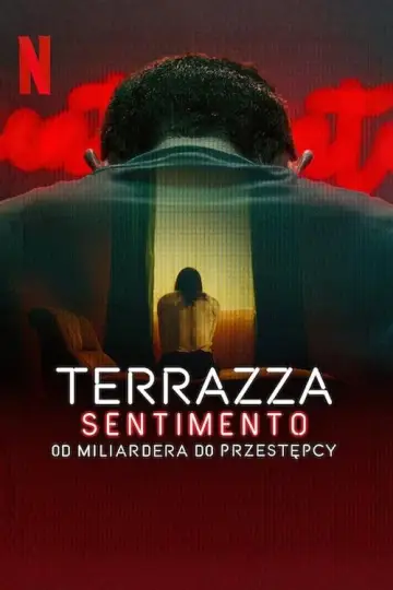 Terrazza Sentimento: Od miliardera do przestępcy