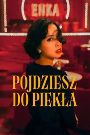 Pójdziesz do piekła (2026)