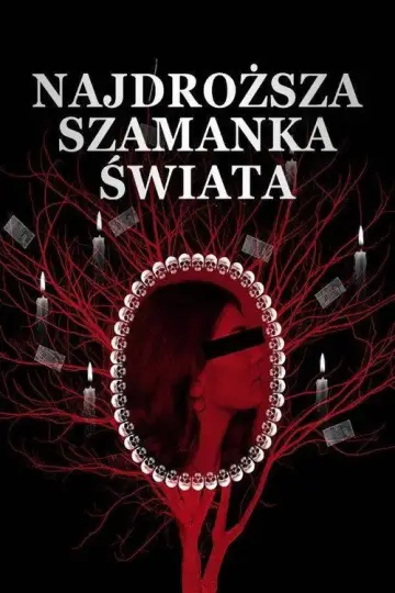 Najdroższa szamanka świata plakat