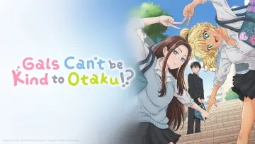 Zasłona к сериалу "オタクに優しいギャルはいない!?" #1395288