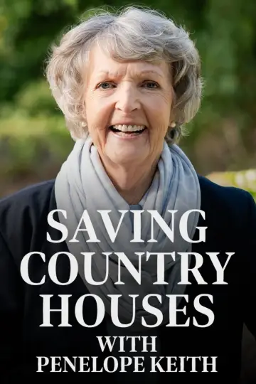 Plakat do serialu "Ratowanie wiejskich domów z Penelope Keith" #1556332