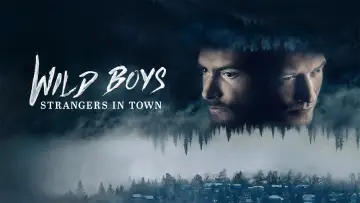 Zasłona do serialu "Wild Boys: Strangers in Town" #1889811