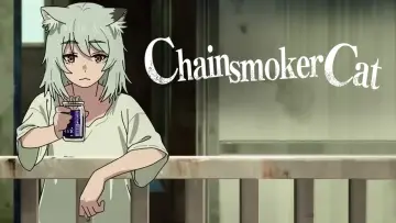 Zasłona к сериалу "Chainsmoker Cat" #1219707
