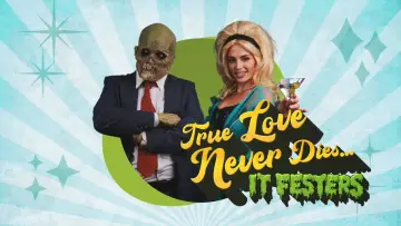 Zasłona do serialu "True Love Never Dies... It Festers" #1752838