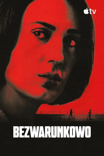 Plakat do serialu "Bezwarunkowo" #1539307