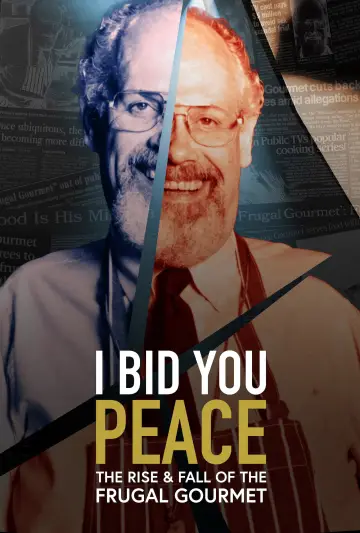 I Bid You Peace: The Rise & Fall of the Frugal Gourmet plakat