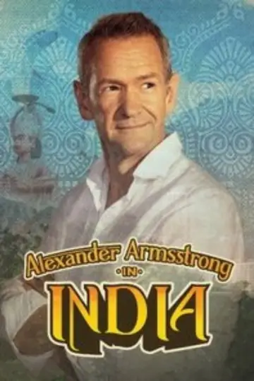 Plakat do serialu "Alexander Armstrong in India" #1499469
