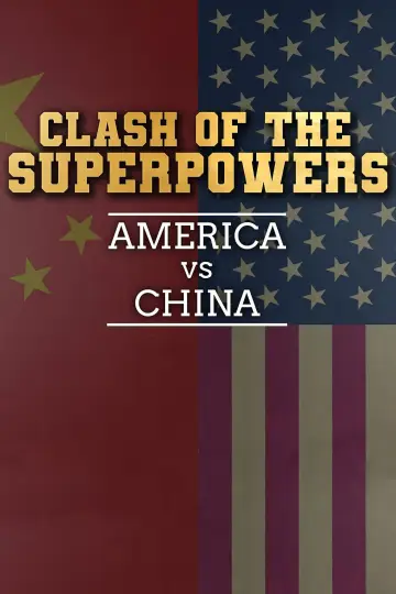 Clash of the Super Powers: America v China plakat