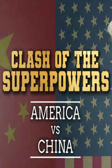Plakat do serialu "Clash of the Super Powers: America v China" #1552087