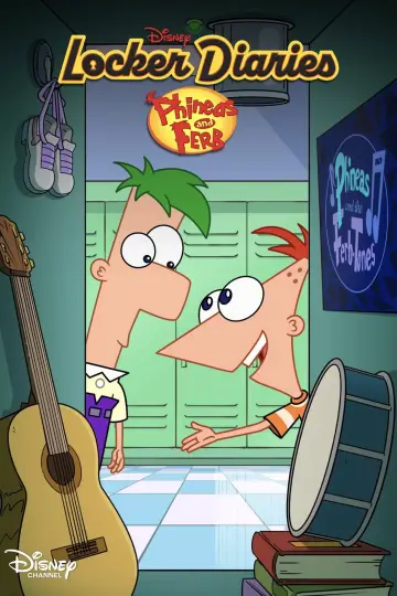 Locker Diaries: Phineas And Ferb plakat
