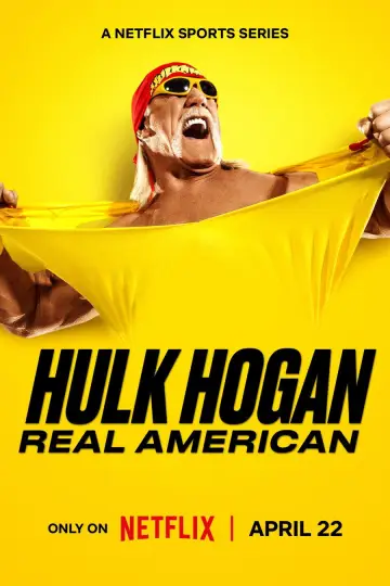 Plakat do serialu "Hulk Hogan: Amerykanin z krwi i kości" #1555536