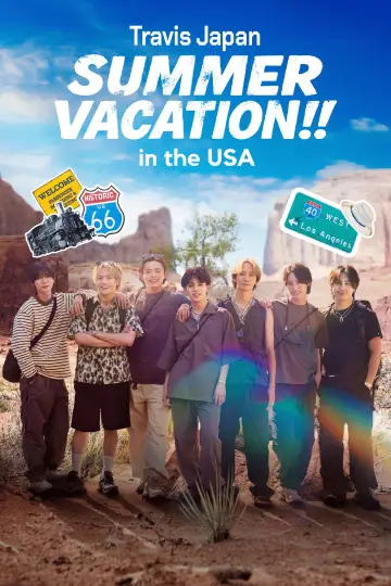 Travis Japan Summer Vacation!! ―7人のアメリカ旅― plakat