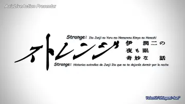 Zasłona do serialu "ストレンジ -伊藤潤二の夜も眠れぬ奇妙な話-" #1229693