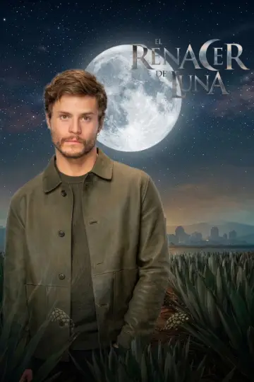 Plakat do serialu "El Renacer de Luna" #1227222