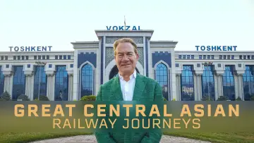 Zasłona do serialu "Great Central Asian Railway Journeys" #1513464