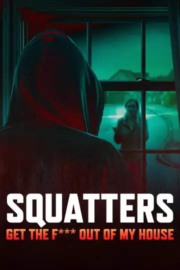 Squatters: Get the F*** Out of My House plakat