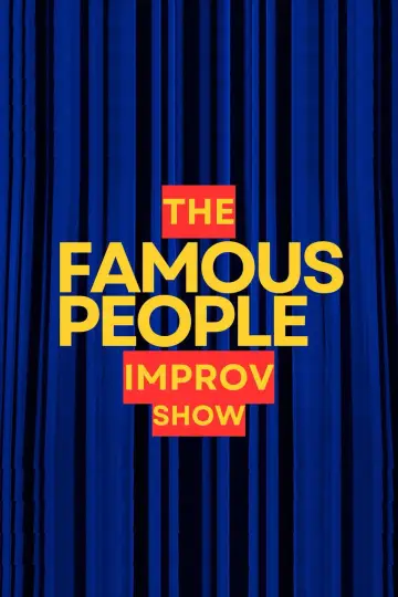 The Famous People Improv Show plakat