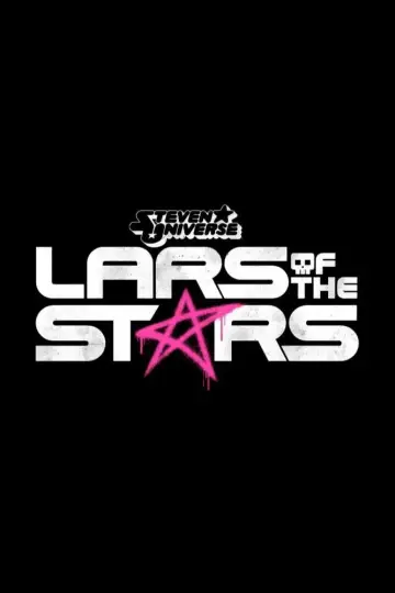 Steven Universe: Lars of the Stars plakat