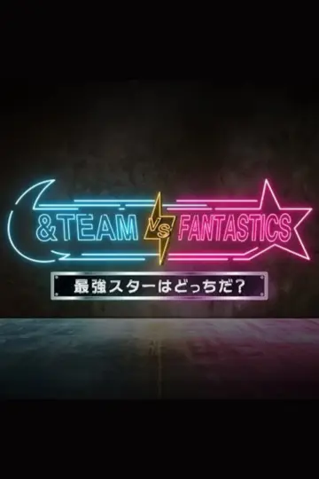 &TEAM vs FANTASTICS plakat