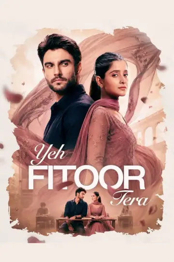 Plakat do serialu "Yeh Fitoor Tera" #1600744