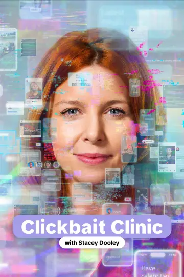 Clickbait Clinic with Stacey Dooley plakat