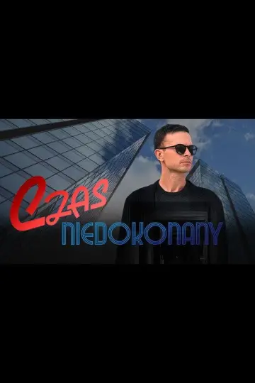 Czas Niedokonany plakat