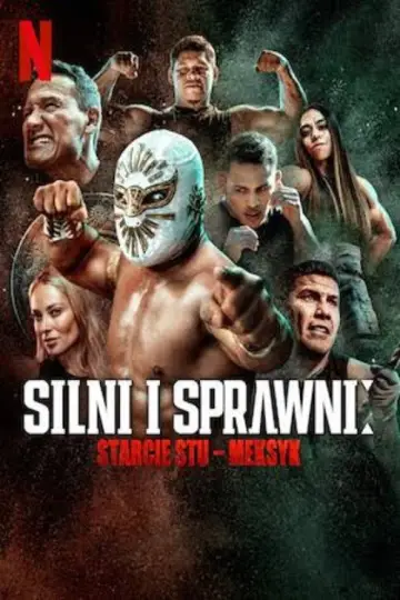 Silni i sprawni: Starcie stu – Meksyk (2026)