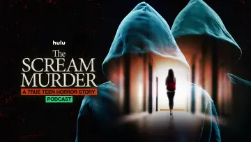 Zasłona do serialu "The Scream Murder: A True Teen Horror Story Podcast" #1673617