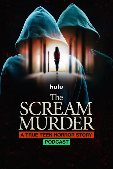 The Scream Murder: A True Teen Horror Story Podcast plakat